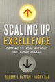 Scaling Up Excellence