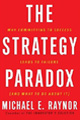 The Strategy Paradox