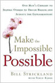 Make the Impossible Possible