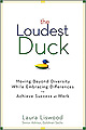 The Loudest Duck