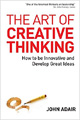 The Art of Creative Thinking