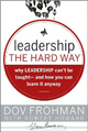 Leadership the Hard Way