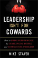 Leadership Isn't For Cowards