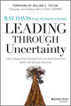 Leading Through Uncertainty