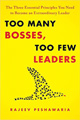 Too Many Bosses