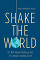 Shake the World