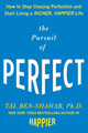 The Pursuit of Perfect