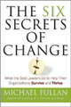 The Six Secrets of Change