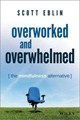 Overworked and Overwhelmed