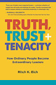 Truth Trust Tenacity