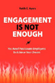 Engagement Is Not Enough