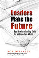 Leaders Make the Future