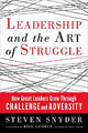 Leadership and the Art of Struggle