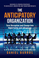 Anticipatory Organization