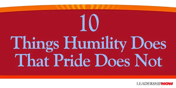 10 Things Humility Does
