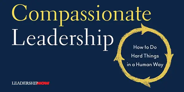 Compassionate Leadership