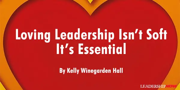 Loving Leadership