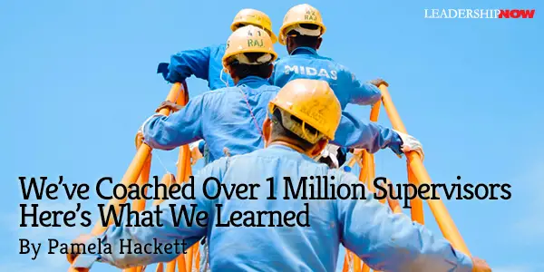 Coached Over 1 Million Supervisors