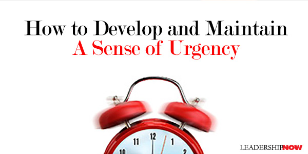 a sense of urgency