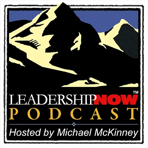 Leadership Now Podcast
